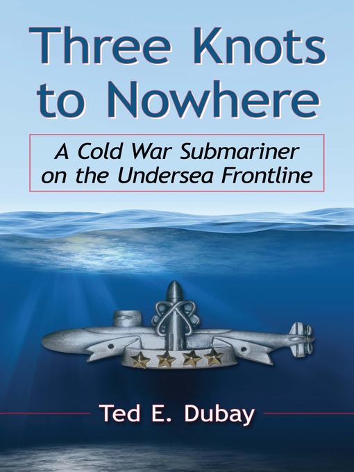 Title details for Three Knots to Nowhere by Ted E. Dubay - Wait list